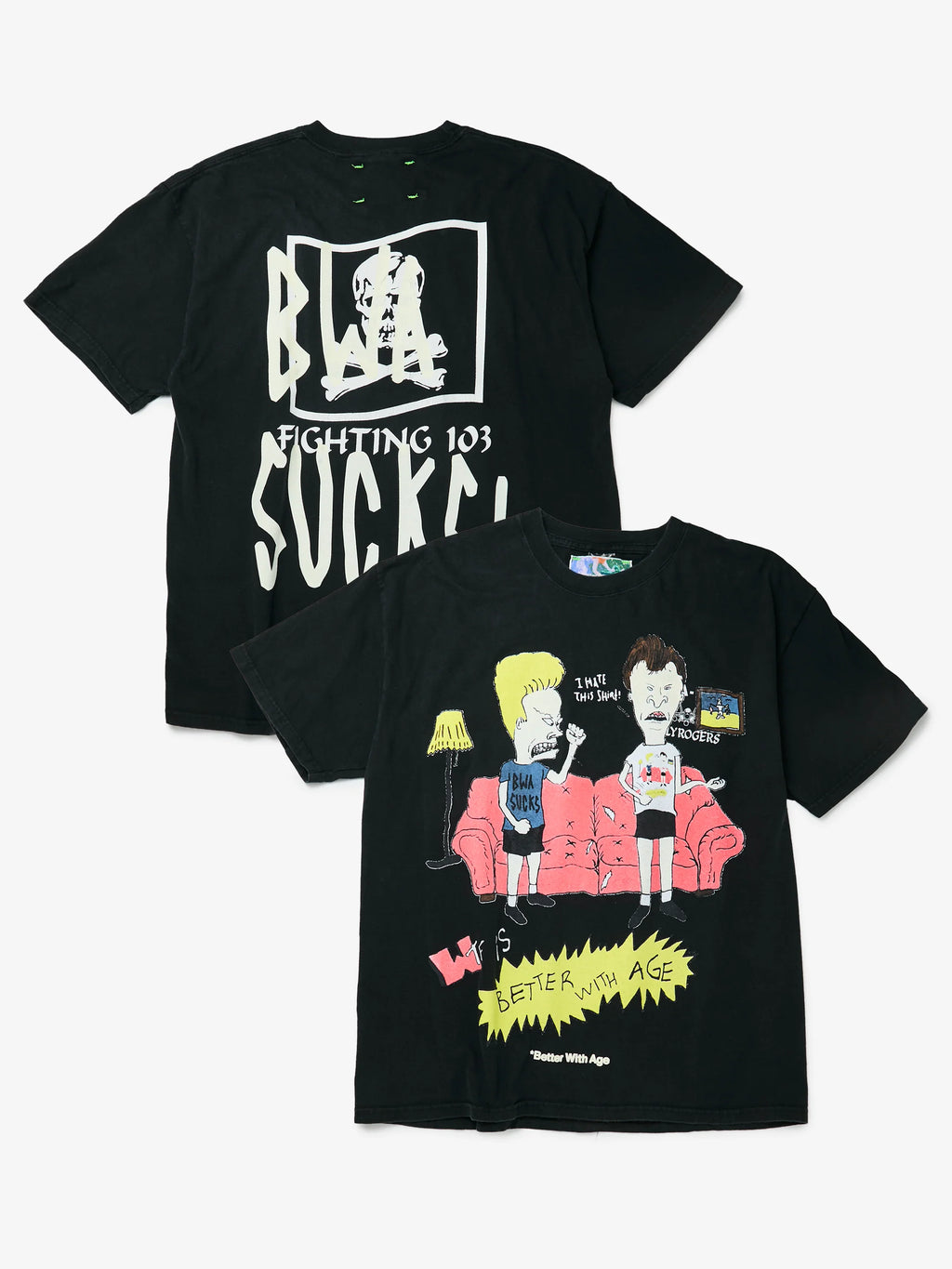 Better With Age Dumb Tee